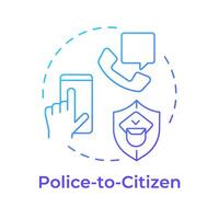 Polizei zu Bürger Blau Gradient Konzept Symbol. Öffentlichkeit Sicherheit, Gesetz Durchsetzung. Gerechtigkeit System. runden gestalten Linie Illustration. abstrakt Idee. Grafik Design. einfach zu verwenden im Infografik, Präsentation vektor