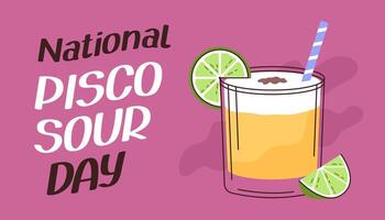 National Pisco sauer Tag Hintergrund. Pisco sauer Cocktail Glas mit Zitronen. eben Illustration Banner vektor