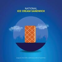 National Eis Sahne Sandwich Tag Design. Eis Sahne Sandwich Symbol isoliert auf Vorlage zum Hintergrund. Eis Sahne Sandwiches kreativ Anzeigen Poster, August 2. wichtig Tag vektor