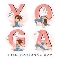 International Yoga Tag. Yoga posiert einstellen mit Briefe und Lotus Blumen. ein Frau Praktiken Methoden Ausübungen Yoga. Illustration, Poster, Banner vektor