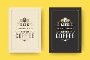 Kaffee Zitat Jahrgang typografisch Stil inspirierend Phrase Design Illustration. vektor