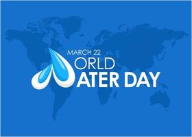 Weltwassertag mit Wassertropfentypografie und Weltkarte vektor