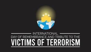 International Tag von Erinnerung und Tribut zu das die Opfer von Terrorismus ist beobachtete jeder Jahr auf August.Banner Design Vorlage Illustration Hintergrund Design. vektor