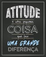 svart tavla affisch på brasiliansk portugisiska. översättning - attityd är en liten sak som gör hela skillnaden vektor