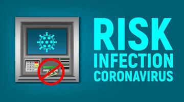 varning banner risk för smitta med coronavirus genom kontanter, via bankomat vektor