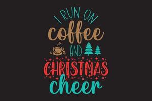 Ich laufe auf Kaffee- und Weihnachtsjubel-Typografie-T-Shirt vektor