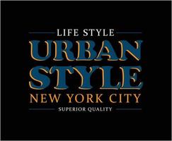 Urban Style New York City Typografie Vektor T-Shirt Design für Print