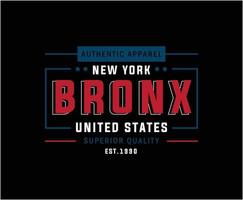 Bronx New York City Typografie Vektor T-Shirt Grafiken