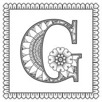 Buchstabe g aus Blumen im Mehndi-Stil. Malbuchseite. Umrisse Hand-Draw-Vektor-Illustration. vektor