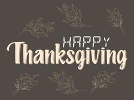 Happy Thanksgiving-Textbanner mit Blättern, Blumendesign, weißem Hintergrund vektor