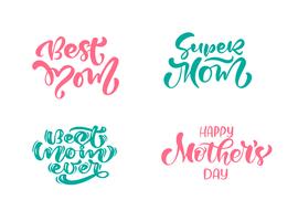 Sats med fraser på Happy Mother&#39;s Day. Vektor bokstäver kalligrafi text. Moderna vintagehandritade citat. Bästa mamma någonsin illustration