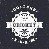 College Cricket Team Vintage Grunge Logo, Abzeichen mit gekreuzten Cricketschlägern, Vektorillustration vektor