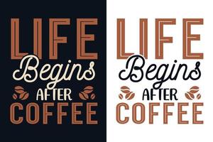 livet börjar efter kaffe typografi bokstäver citat för t-shirt, affisch, mugg, väska, klistermärke och merchandise vektor