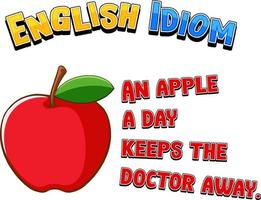 engelska idiom med ett äpple om dagen håller doktorn borta vektor