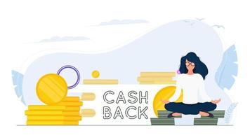 Cashback-Banner. Ein Mädchen im Lotussitz sitzt auf einem Berg von Goldmünzen. Cashback-Schriftzug. goldene Münzen. Komposition zum Thema Geld zurück und Cashback. Vektor. vektor