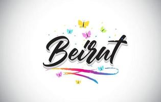 Beirut handgeschriebener Vektorworttext mit Schmetterlingen und buntem Swoosh. vektor