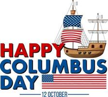 Happy Columbus Day Banner mit Flaggschiff vektor