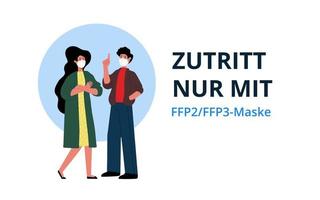 Achtung nur mit ffp2 oder medizinischer Maske erlaubt vektor