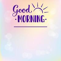 Schriftzug guten Morgen. Buchstaben mit dem Sonnenaufgang. violette Worte mit der aufgehenden Sonne auf einem Hintergrund mit Farbverlauf. vektor