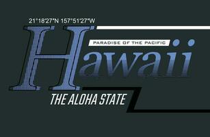 hawaii bokstäver händer typografi grafisk design i vektorillustration. vektor