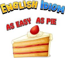 englische Redewendung mit so easy as pie
