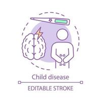 barnsjukdom koncept ikon. sjukt barn. sjukdomssymptom. infektion. temperaturmätning. barnhälsovård idé tunn linje illustration. vektor isolerade konturritning. redigerbar linje