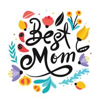 &quot;Best Mom&quot; Typografie Vector Design