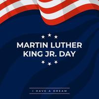 Martin Luther King jr. Tag Design mit uns Flaggenhintergrund. glücklicher mlk-tag. Ich habe einen Traum. vektor