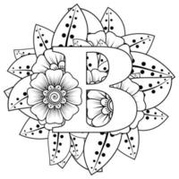 buchstabe b mit mehndi-blume. dekoratives Ornament im ethnischen Orient. Umriss handgezeichnete Vektorgrafik. vektor