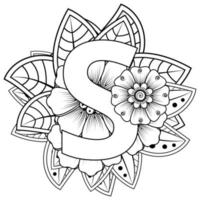 Buchstabe s mit Mehndi-Blume. dekoratives Ornament im ethnischen Orient. Umriss handgezeichnete Vektorgrafik. vektor