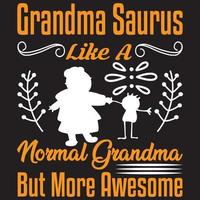Oma Saurus wie eine normale Oma, aber noch toller vektor