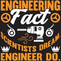 technische Tatsache Wissenschaftler träumen Ingenieur tun vektor