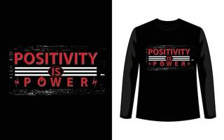 Positivität ist Power-Typografie-T-Shirt-Design. kostenloser Vektor-Download. vektor