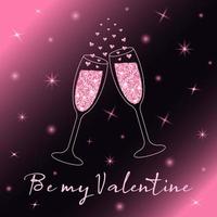 zwei funkelnde gläser champagner mit rosa glitzer und herzblasen. Sei mein Valentinstag-Schriftzug. valentinstag grußkarte. vektor