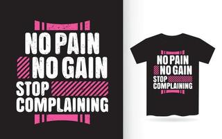 kein Schmerz kein Gewinntypografie-Slogan-T-Shirt vektor