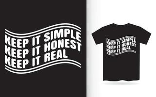 inspirerande typografi t-shirt design för tryck vektor