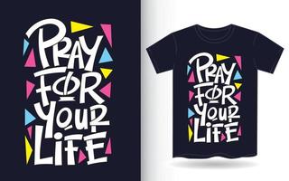bete für dein leben handbeschriftung für t-shirt vektor