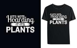 det hamstrar inte det sina växter t-shirt vektor