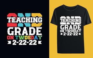 Unterrichten der 2. Klasse am Twosday 2022 niedliches 2-22-22-Lehrer-T-Shirt-Design vektor