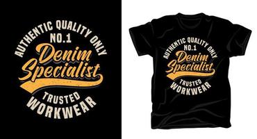 Denim-Spezialist Typografie-T-Shirt-Design vektor