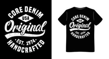 kärna denim original typografi t-shirt design vektor