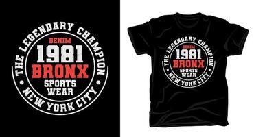 neunzehn einundachtzig bronx typografie t-shirt design vektor