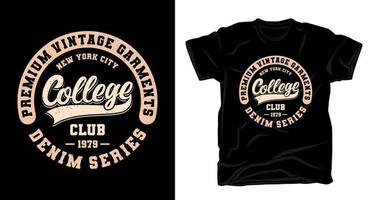 college club typografi t-shirt design vektor