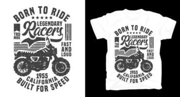 Geboren, um das Vintage Retro-Motorrad-T-Shirt der legendären Rennfahrer zu fahren vektor