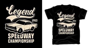 legendäre Speedway-Meisterschaftstypografie mit klassischem Auto-Vintage-T-Shirt-Design vektor