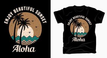 genießen sie die schöne sonnenuntergang-aloha-typografie mit palmen- und sonnent-shirt vektor
