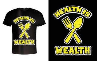 gratis hälsa är rikedom t-shirt design vektor