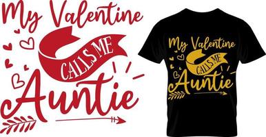 mein valentinstag nennt mich tante, valentinstag t-shirt design vektor