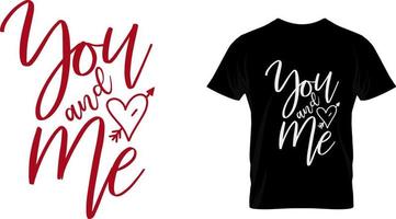 du och jag, alla hjärtans t-shirtdesign vektor
