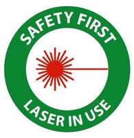 Safety First Laser im Einsatz Symbol Zeichen auf weißem Hintergrund vektor